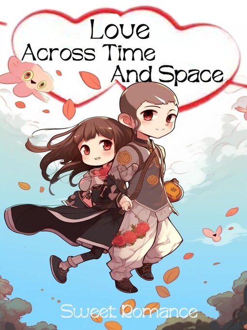 Title details for Love Across Time and Space by Sweet Romance - Available